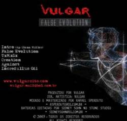 Vulgar (BRA) : False Evolution